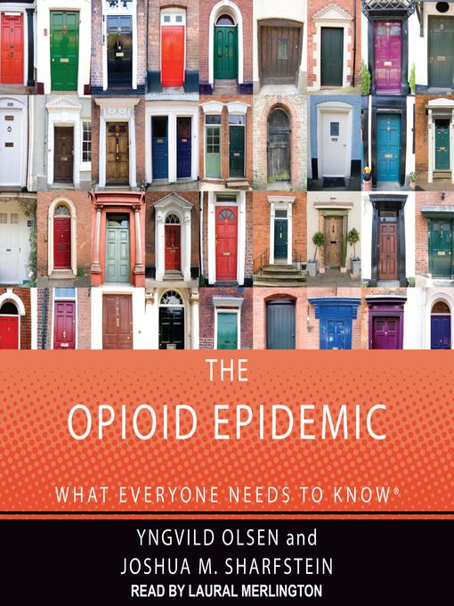 Title details for The Opioid Epidemic by Yngvild Olsen - Available